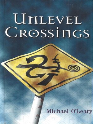 cover image of Unlevel Crossings